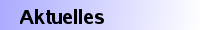 Aktuelles